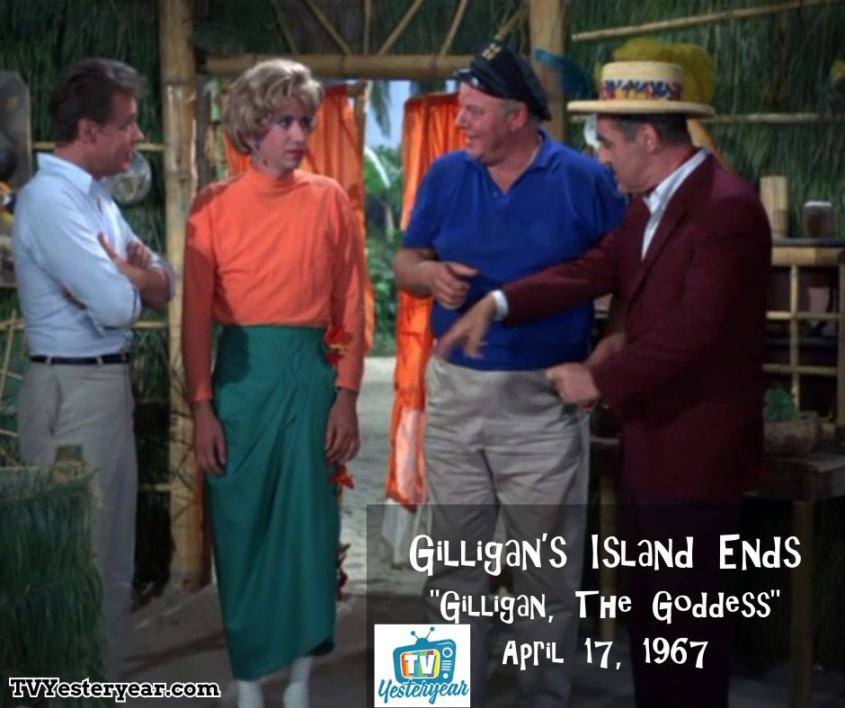 A king from a nearby island comes to the island in search of a 'White Goddess' to sacrifice to a volcano, but the castaways offer Gilligan to him instead to protect the women. Gilligan's Island ended on this date in 1967 with episode 'Gilligan, the Goddess'.