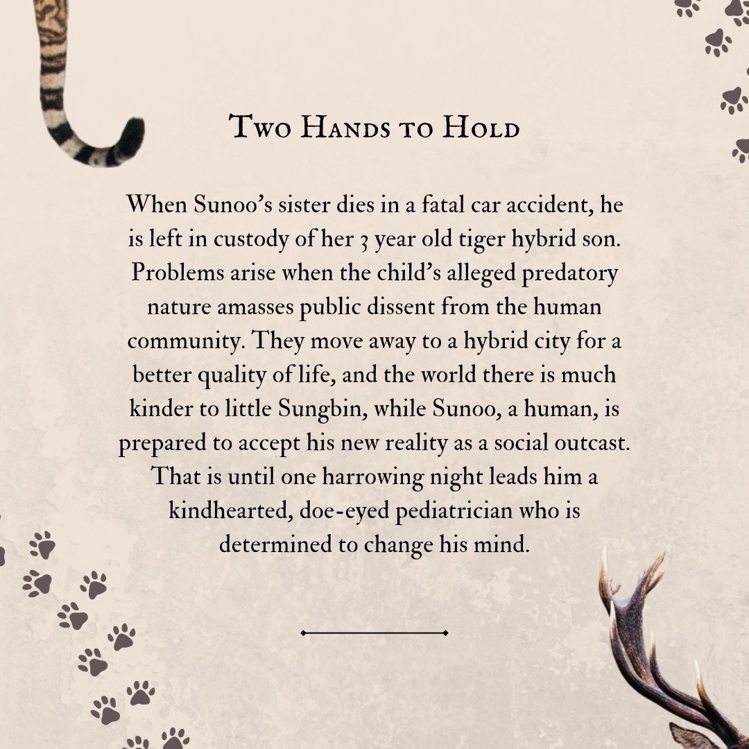 [ Two Hands to Hold ] 🐾
 • deer hybrid heeseυng x human sυnoo (heesun)
 • hybrid au, strangers to lovers, hurt/comfort, prejudice, single parent sυnoo, found family
 • fundraising for #SpicyzCorner
coming soon