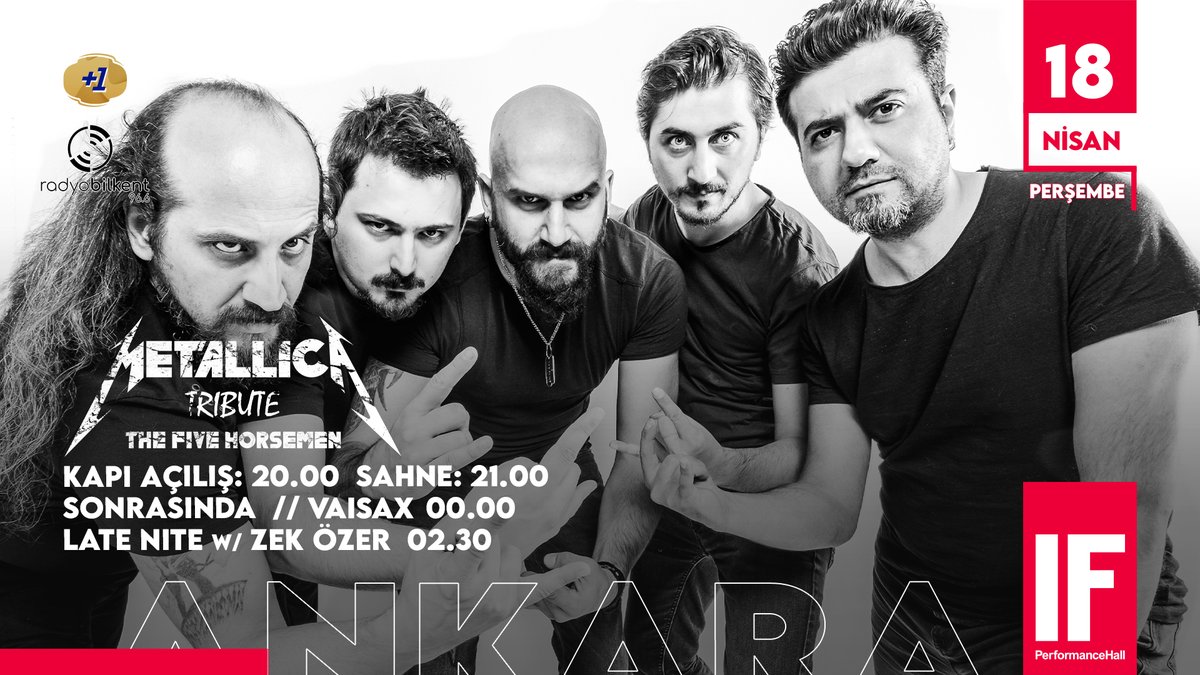 'THE FIVE HORSEMEN METALLICA TRIBUTE' bu akşam saat 21'de IF sahnesinde!
Biletler ifperformance.com/etkinlik/40/th…
Sonrasında ise saat 00'dan itibaren 'Vaisax' sizlerle...
#IFPerformance #IFPerformanceHall #Ankara #Event #Concert #GeceIFteBiter #TheFiveHorsemen #MetallicaTribute