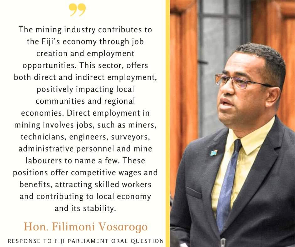 Fiji's Minister for Lands and Mineral Resources, Hon. Filimoni Vosarogo updated Parliament on how mining contributes to Fiji's economy.