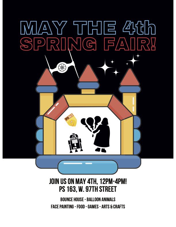 Join us for our annual #SpringFair at PS 163…and May the 4th be with you 👀 @kamar_samuels @MBPMarkLevine @ShaunAbreu @Danny_ODonnell_ @galeabrewer @CEC3NYC