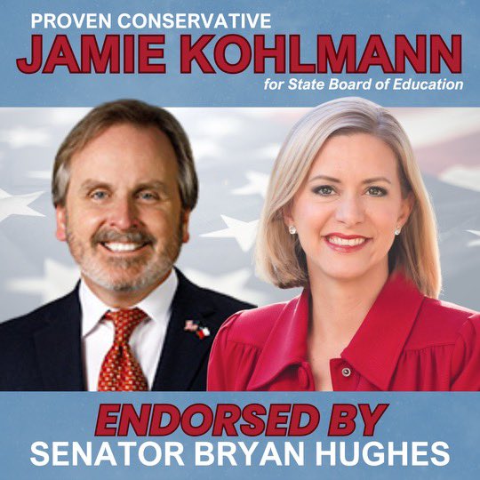 Thrilled to get the endorsement of my friend, Texas patriot @SenBryanHughes . “I am proud to endorse Jamie Kohlmann for State Board of Education. There’s nothing more important than protecting our children and Jamie Kohlmann will fight for them on the SBOE. She’s a proven