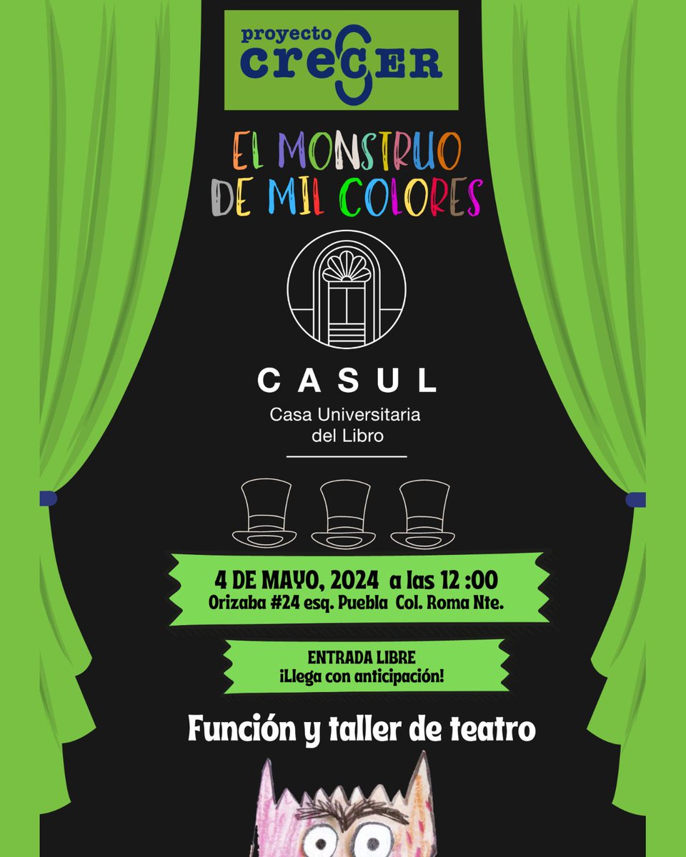 🌈👾 No te pierdas la función y taller de teatro ‘El monstruo de mil colores’, ideal para toda la familia. ¡La entrada es libre! 🎩 🗓️ Sábado 4 de mayo 🕛 12:00 h 📍 Orizaba 24, Roma Norte