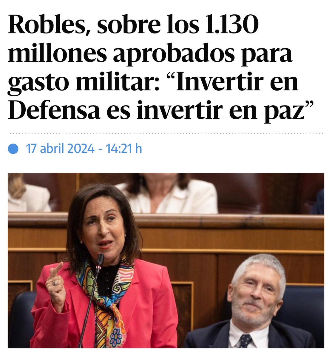 Ministra Robles, si nos prepara para la guerra es porque busca la guerra. Si realmente quiere la Paz, trabaje para la Paz, para la resolución de los conflictos por la vía diplomática y política, por poner el derecho internacional y el respeto a los derechos humanos por encima de…