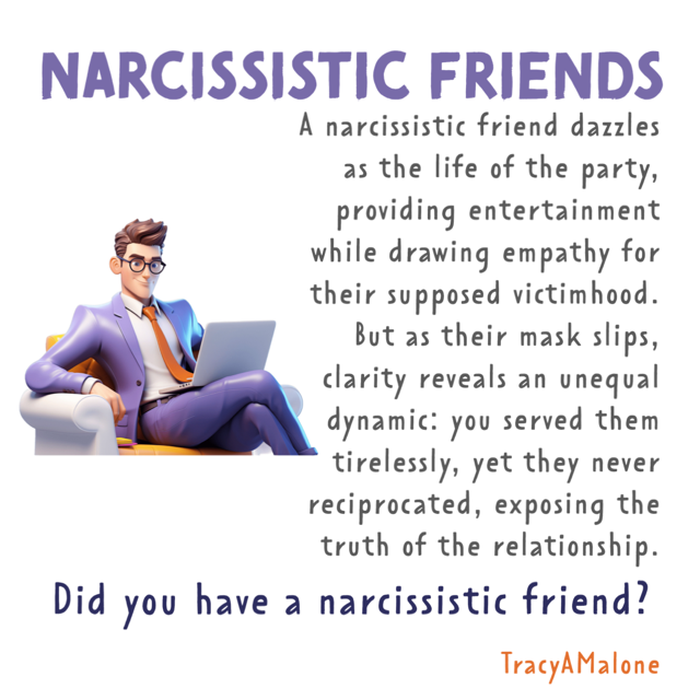 #Narcissisticfriends are easy to pick out when you're the #victim. You always do for them but there is never reciprocation. #narcissist #narcissism #covertnarcissist #narcissisticabuse #narcissistabusesupport #tracyamalone #divorcingyournarcissist #youcantmakethisshitup #mask