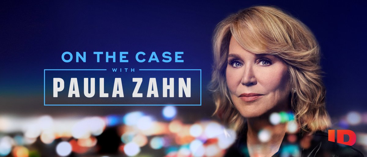 Join us for #OnTheCase with Paula Zahn tonight at 10/9c on ID.