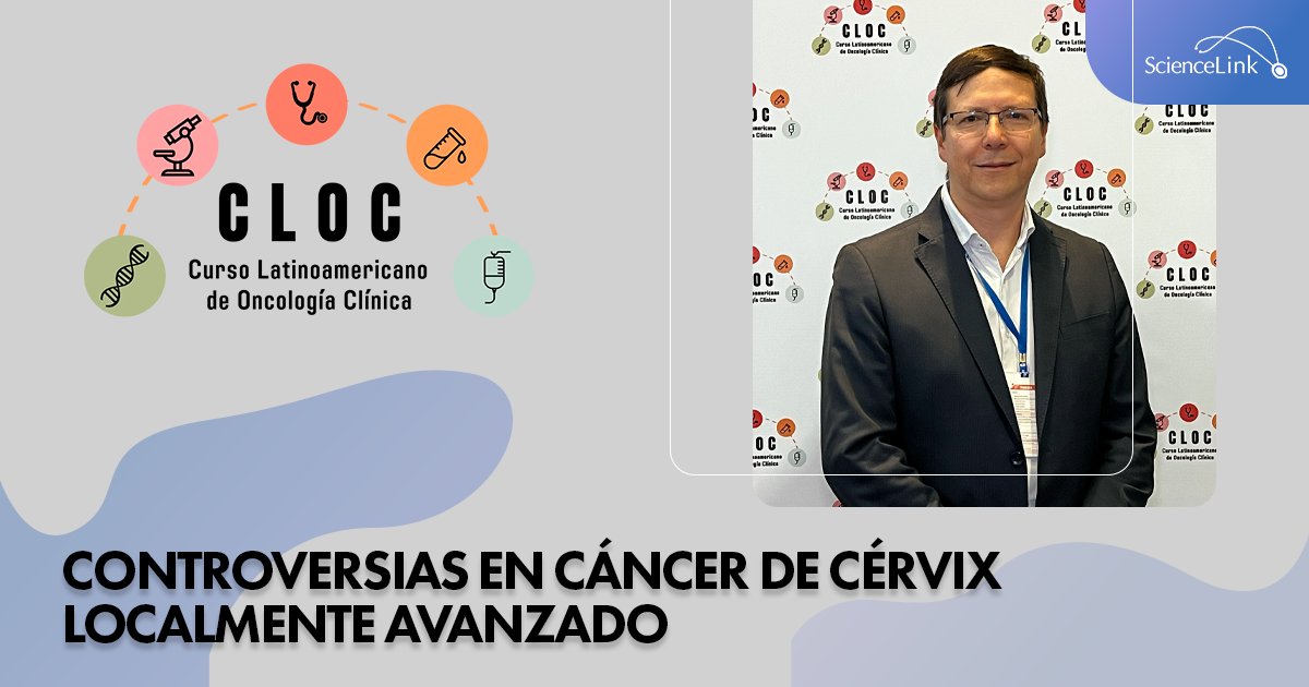 #Cobertura #CLOC #ScienceLink Dr. Juan Carlos Velásquez Organizado por CLOC: Curso Latinoamericano de Oncología Clínica (@cloc_oncologia ) shorturl.at/aixEW
