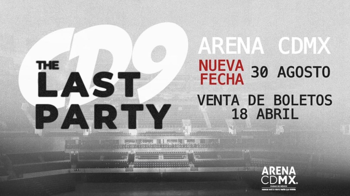ExaFM's tweet photo. #ExaTrends #CD9 confirma su segunda fecha en la 📍Arena Ciudad de México para el 30 de agosto con “The Last Party” 💿🎙️🔥👏

📸: @CD9 https://t.co/Ci9btfHiKF