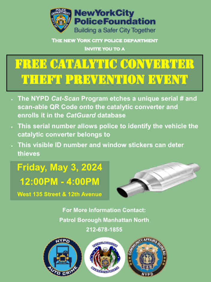 This Friday May 3rd,2024, there is a free catalytic converter theft prevention event from 12PM-4PM on west 135th street & 12th avenue. Come learn a thing or two if you’re free !