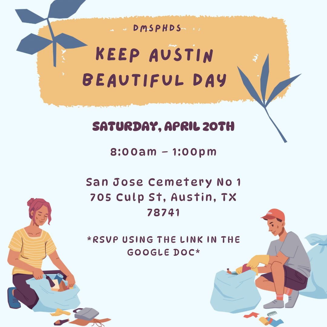 Friendly reminder that this Saturday is the Keep Austin Beautiful Day volunteer event.