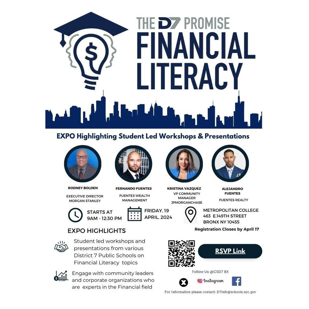 D7 First Financial Literacy Expo! Student Exhibits, Student-Led Workshops, & Hear from Experts in the FieldDon't miss this opportunity to learn and grow in financial literacy! @csd7bx @nycschools @drrpadilla #ibelieveind7 #readyfortheworld #d7promise #FinancialLiteracyExpo
