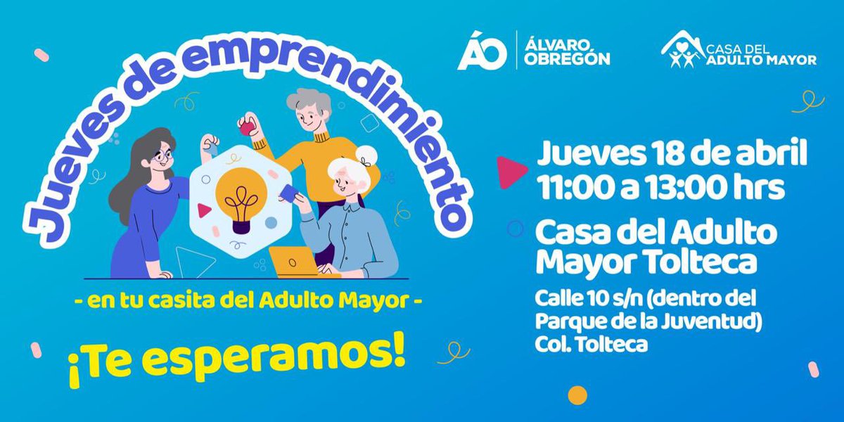 Ven a la Casa del Adulto Mayor Tolteca, disfruta y consume de los emprendimientos de nuestros adultos mayores. ¡Te esperamos!