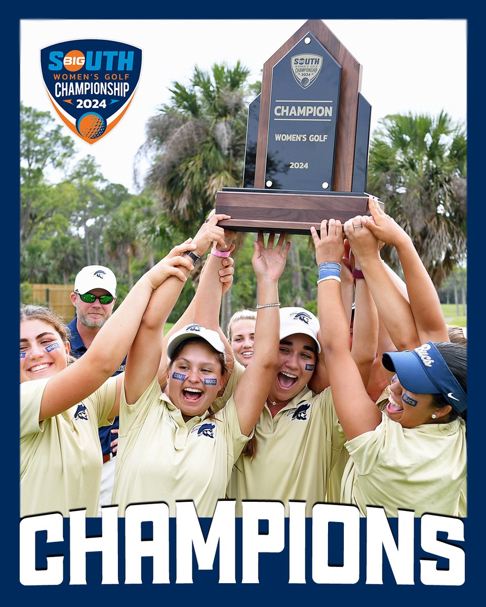 FOR THE 7TH TIME IN PROGRAM HISTORY... 🏆 The Buccaneers are 2024 Big South Women's Golf Champions! #BigSouthGolf | @CSUBucsWGolf