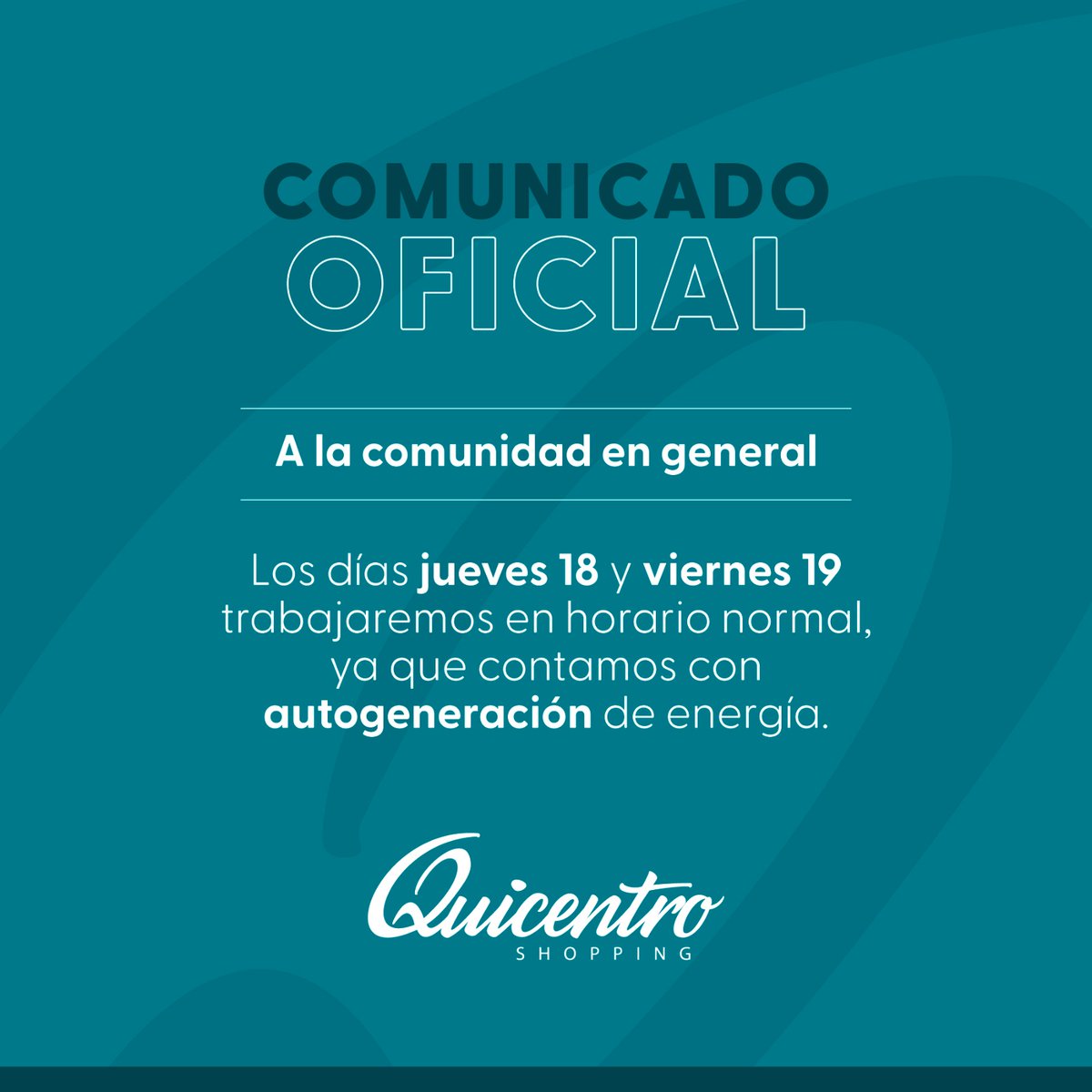 ℹ️Información importante para nuestra comunidadℹ️ 
Continuamos con operaciones normales en #QuicentroShopping