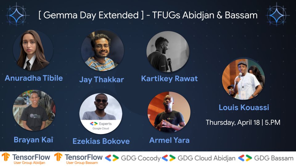 [Gemma Day Extended] 🚀
Here we are 🥳🥳🥳
Just a few hours before the start of our event 😉

Meet our speakers : 
- <a href="/AnuradhaTibile/">Anuradha Tibile</a>
- <a href="/akajammythakkar/">Jammy Thakkar</a> 
- <a href="/carrycooldude/">Kartikey Rawat</a> 
- <a href="/Kai_mwanyumba/">Brayan Kai</a>
- <a href="/EzekiasBokove/">Ezekias Bokove</a>
- <a href="/ArmelYara/">Armel Yara</a> 

Cc: <a href="/googledevs/">Google for Developers</a> <a href="/googlekorea/">Google Korea</a> <a href="/ml_ecosystem/">ML Developer Programs</a> <a href="/TensorFlow/">TensorFlow</a>
Feel
