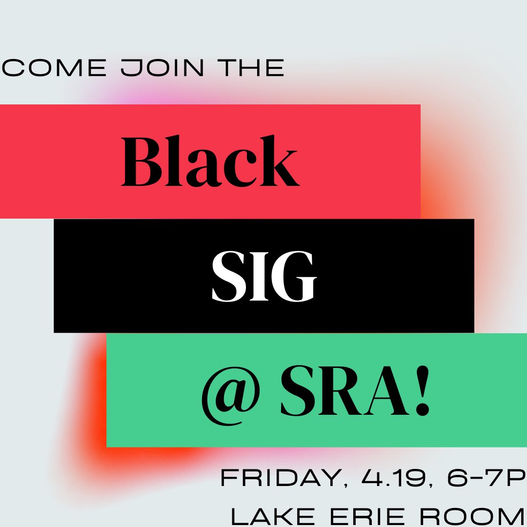 Going to #SRA2024?! Help to launch @SRAdolescence’s inaugural #BlackSIG on Friday, April 19 from 6-7pC in the Lake Erie Room. -RT 💪🏽 -tag 5 homies ✊🏽 -and come throuuuugh! ❤️🖤💚