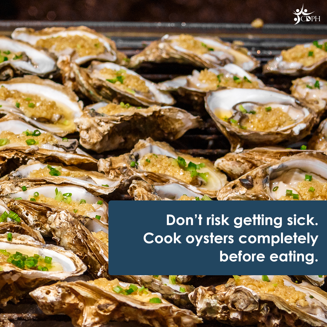 Only eat oysters and other shellfish that have been fully cooked. Why? Raw or undercooked oysters can be contaminated with germs like norovirus, making people sick with vomiting and diarrhea. See our latest shellfish advisories here: cdph.ca.gov/.../Pages/Shel…