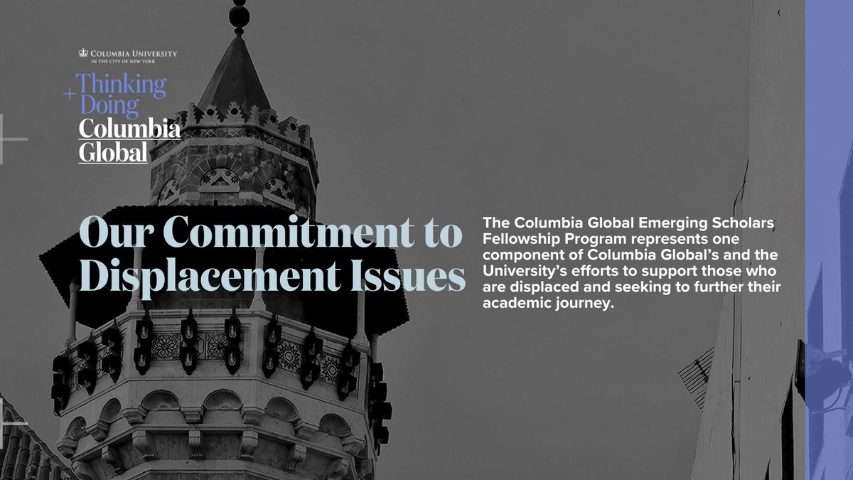 GlobalCenters's tweet photo. Applications are open! Are you an early-career scholar in the humanities or social sciences experiencing displacement from your home country? Apply to the Columbia Global Emerging Scholars Fellowship Program today: https://t.co/ZtSkbZhWD9 https://t.co/KYRwDtd5nW