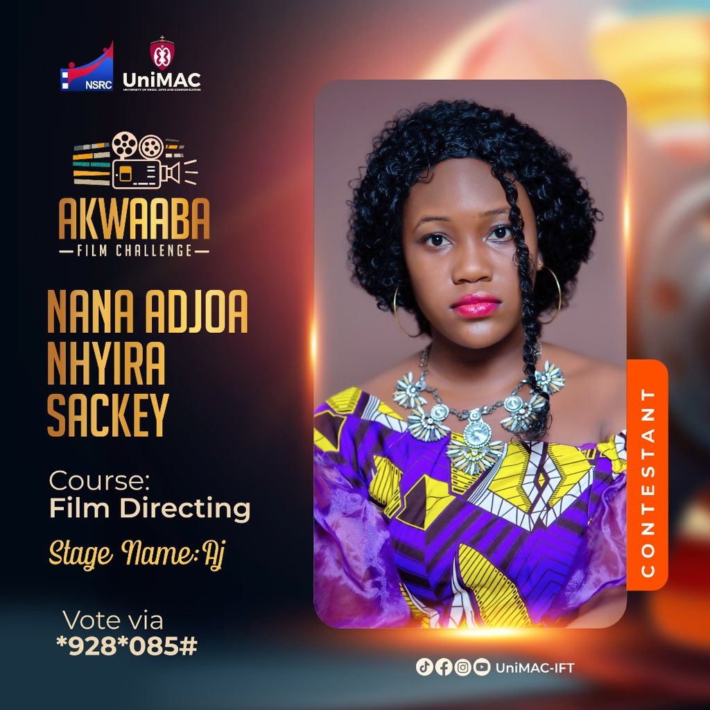UnimacIFTSrc's tweet image. Introducing AJ, a level 100 Film Directing Student of Unimac - IFT. 🎬
Vote Via - *928*085#
Join us for the Akwaaba Film Challenge on May 11th, 2024, at Accra Metropolitan Assembly ( Omanye Aba Hall ), 6pm.
#AkwaabaFilmChallenge
#FilmFestival
#UnimacIFTSRC