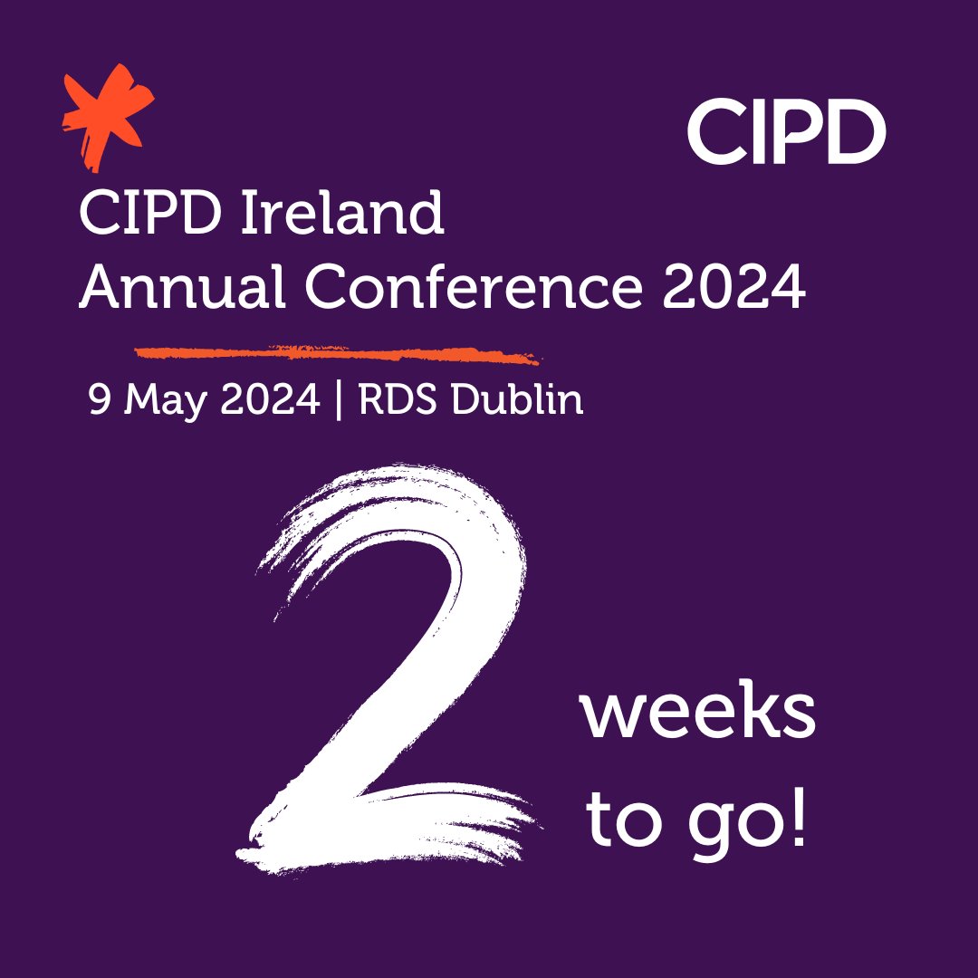 Two weeks from now, we’ll be kicking off the flagship event of the #HR calendar in Ireland, the CIPD Ireland Annual Conference! 
It’s not too late to book your ticket to join us ➡ow.ly/WxVU50RhgnN

#CIPDIrelandAC #LeadingPositiveChange #HR #PeopleProfession #CIPDConference