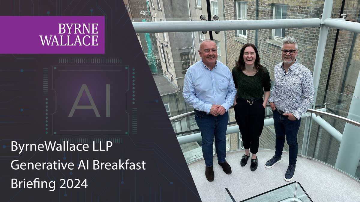 @ByrneWallace LLP was delighted to host a breakfast briefing yesterday on the topic of Generative AI and your Business, with Head of Technology Victor Timon, and speakers John Clancy, CEO of @GalviaAI , and Elaine Burke, journalist and host of the podcast @ForTechsSakePod.