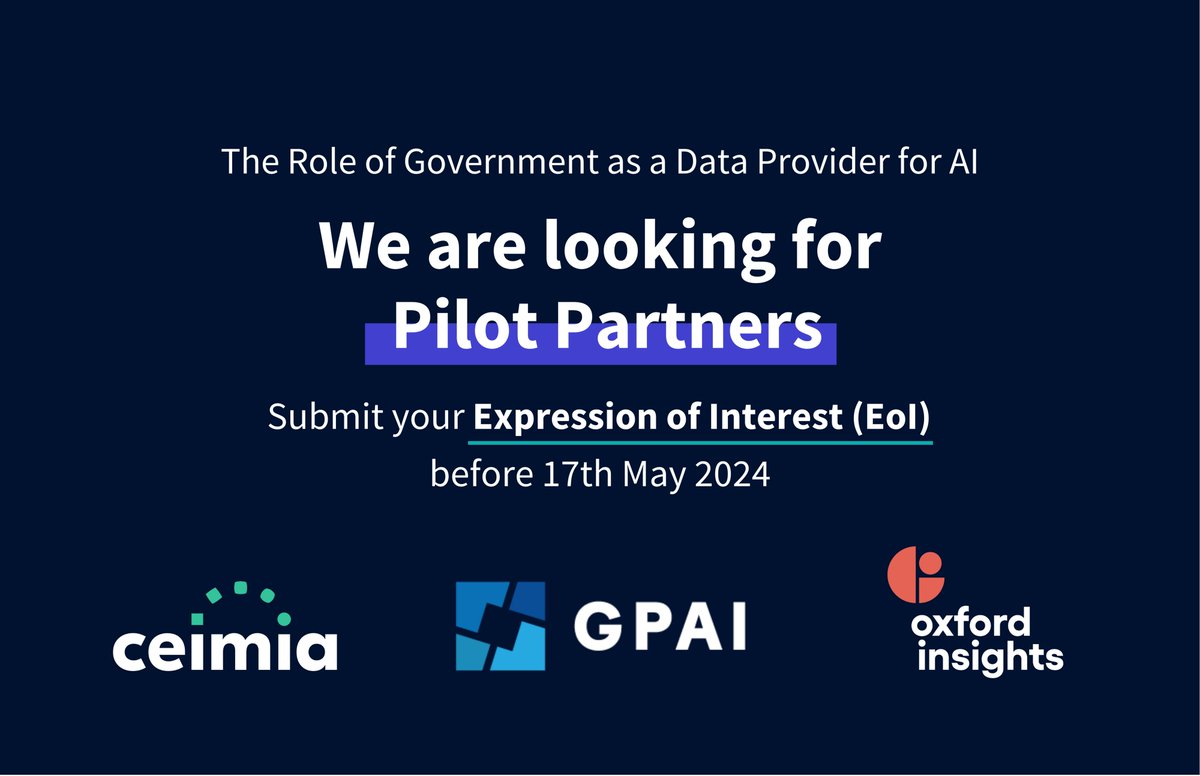 📢 Calling public bodies interested in sharing data for public-purpose AI innovation! @GPAI_PMIA, @CEIMIA_mtl & @oxfordinsights are developing a roadmap to support this mission. We're seeking government teams to pilot this initiative 🌐 Submit you EoI 👉 forms.gle/Ph2PKeouiuBkgP…