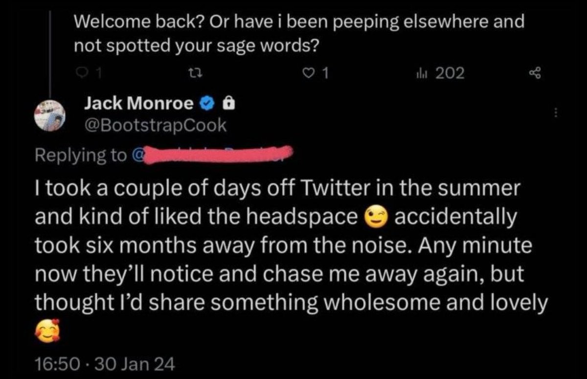 Be sure to ask Jack Monroe why her story of being away from Twitter has entirely changed in a few short months. Is it possible that perhaps she is lying and manipulating again?