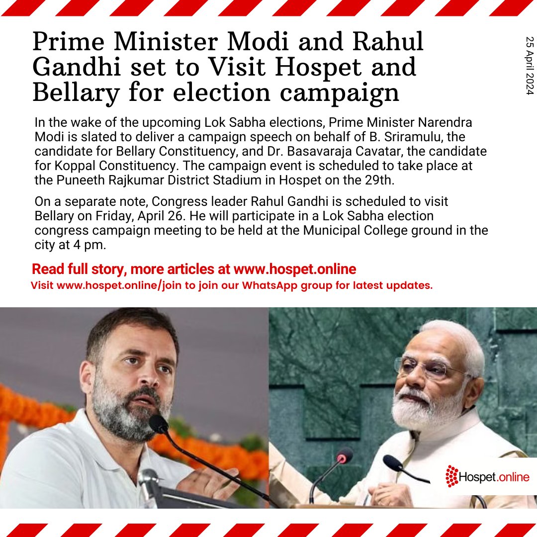 Prime Minister Modi and Rahul Gandhi set to Visit Hospet and Bellary for election campaign In the wake of the upcoming elections, PM Narendra Modi is slated to deliver a campaign speech on behalf of B. Sriramulu, the candidate for Bellary Constituency. hospet.online/prime-minister…