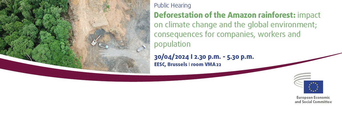📢Public Hearing @EU_EESC on 🌳#deforestation of the #Amazon rainforest: impact on #climate change & the global #environment; consequences for companies, workers & population 📆30/04/2024 ⏰14:30-17:30 Brussels 👉Register: europa.eu/!pJDmhw 🧐More: europa.eu/!4JDthg