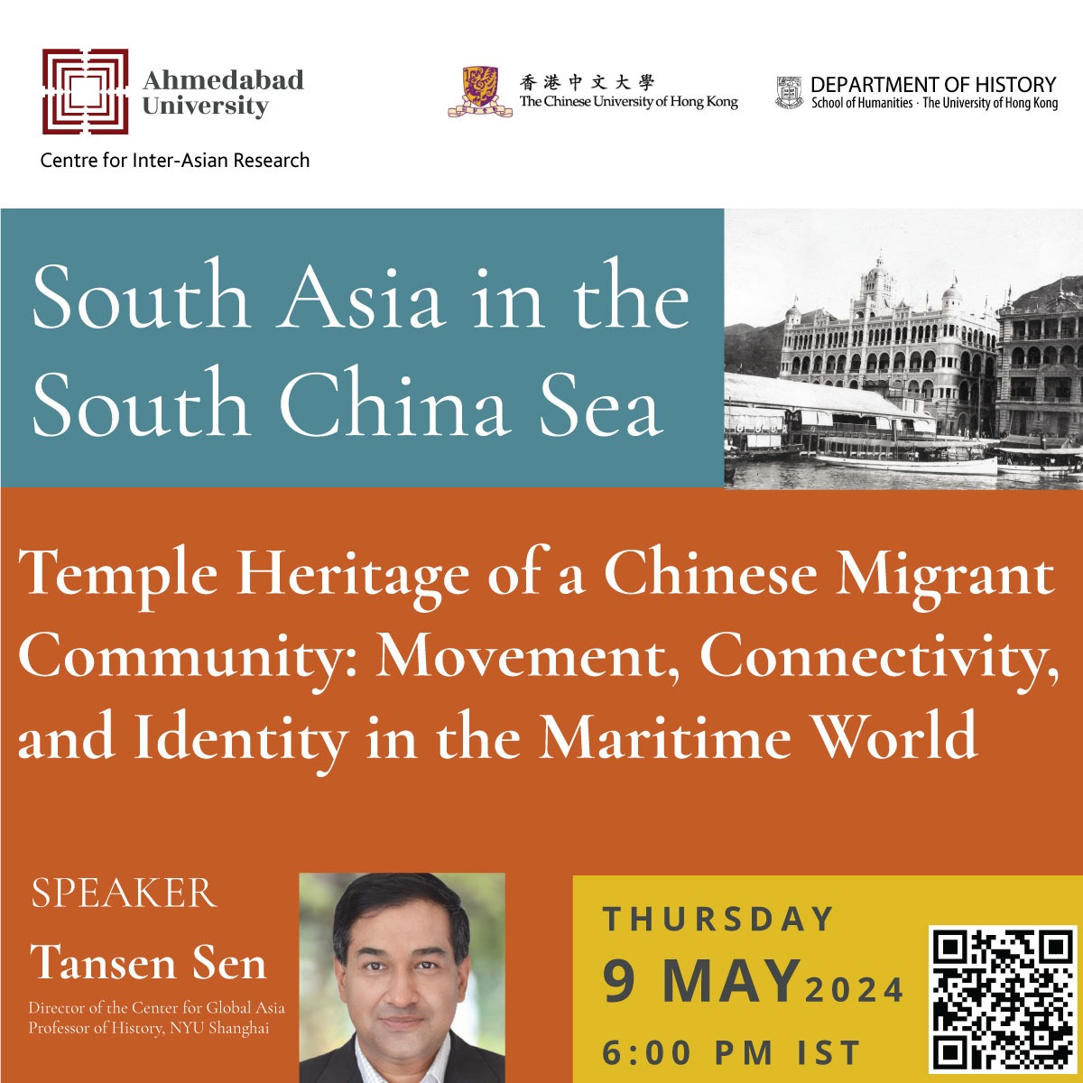 AhdUniv's tweet photo. Join us for South Asia in the South China Sea Webinar Series, Temple Heritage of a Chinese Migrant Community: Movement, Connectivity, and Identity in the Maritime World by Tansen Sen, Director, Center for Global Asia, and Professor of History, NYU Shanghai on May 9, 2024, 6 PM. https://t.co/pbtN6u1Klg