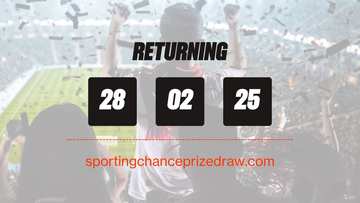 ⭐ SAVE THE DATE ⭐️ Sporting Chance Prize Draw will be back next year. Opens: Friday 28th February 2025 📢 #sportingchanceprizedraw