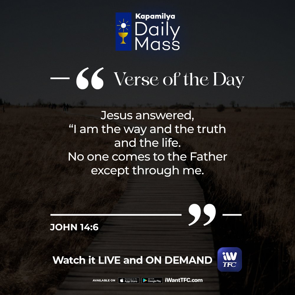 He is the way, the truth, and the life. 🙏 Stream the Kapamilya Daily Mass LIVE at 5:30 AM and ON DEMAND anytime on iWantTFC! bit.ly/iWantTFC_KDM