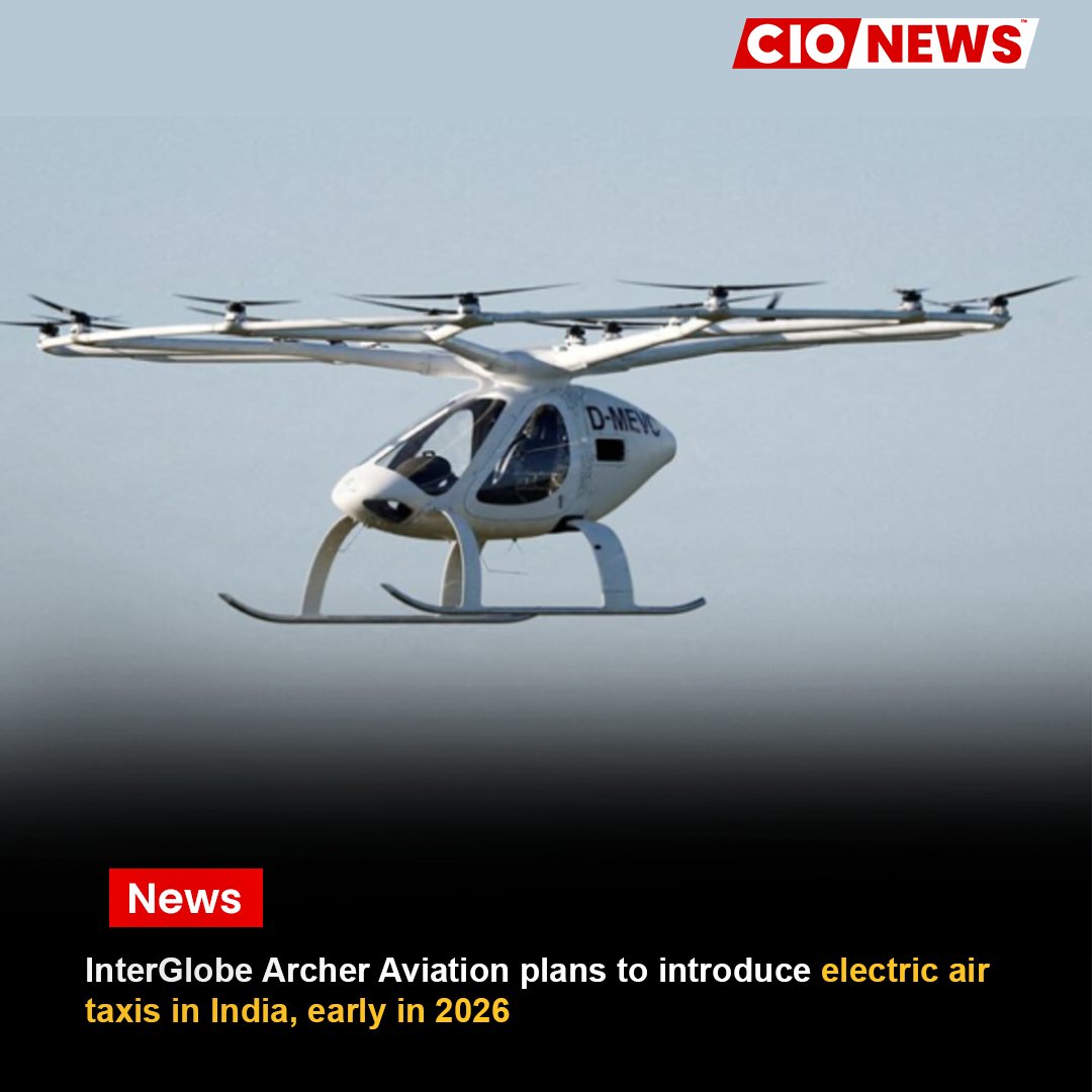 InterGlobe Air Transport Archer Aviation plans to introduce electric air taxis in India, early in 2026
To know more about it read our full article here:

cionews.co.in/interglobe-arc…
.
#cionews #newsdesk #dailynews #trendingnews #ElectricAirTaxis #ArcherAviation #FutureOfTravel