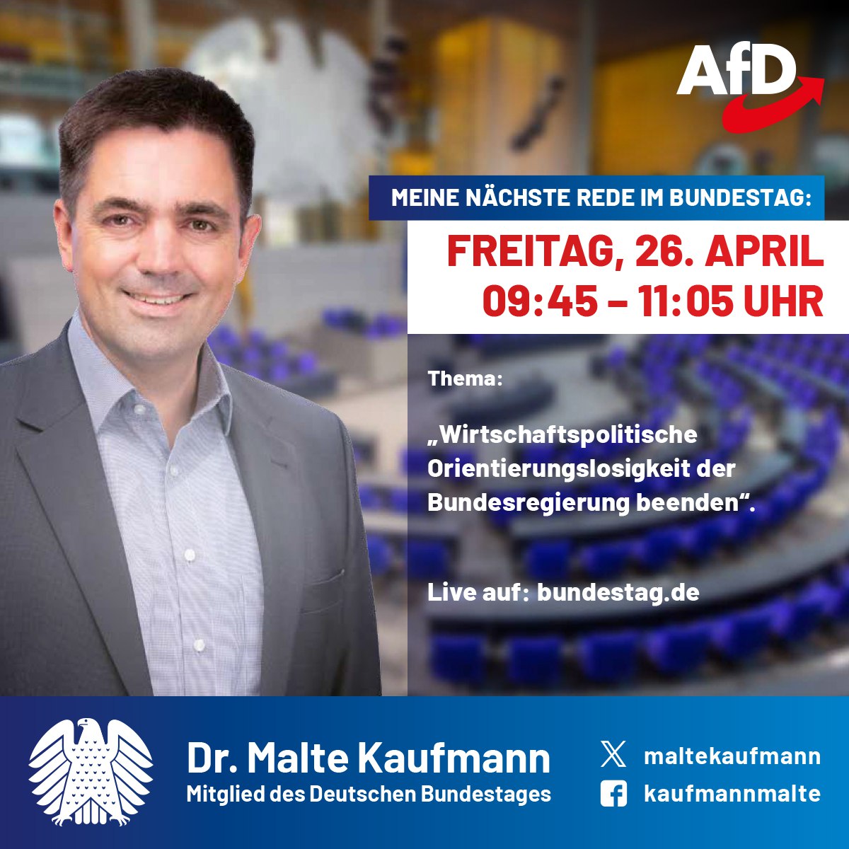 Sehr herzlich möchte ich Sie einladen, meiner nächsten Rede im #Bundestag am Freitag, den 26.04. zwischen 9:45 und 11:05 Uhr live unter ➡️bundestag.de zum Thema: 'Wirtschaftspolitische Orientierungslosigkeit der Bundesregierung beenden' zu folgen. #AfD