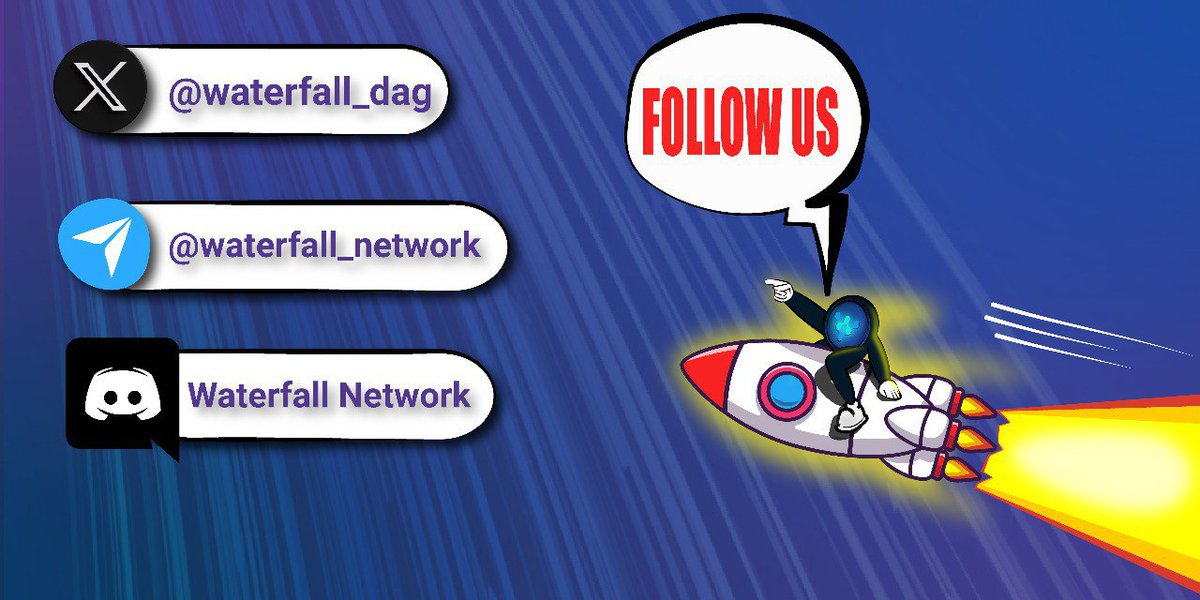 🔥Join Waterfall @waterfall_dag - the most decentralized BlockDAG protocol currently available 🚀

🔔 Follow us on social media:
Twitter: twitter.com/waterfall_dag
Telegram: t.me/waterfall_netw…
Discord: discord.gg/Nwb8aR2XvR