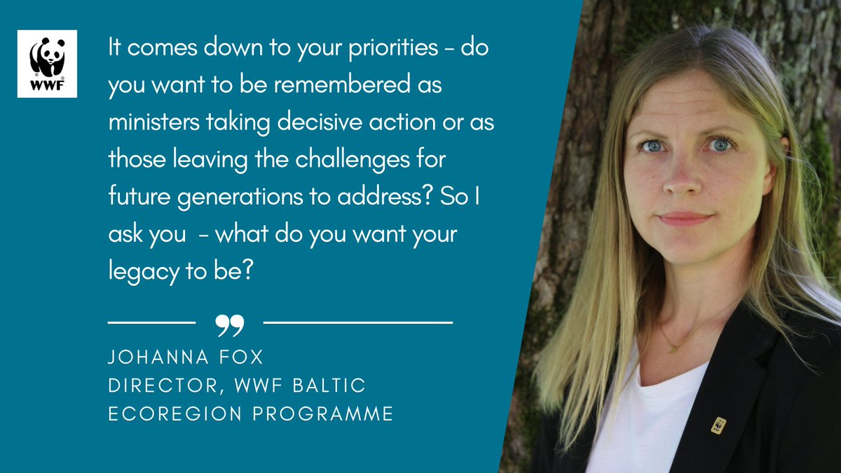 Johanna Fox, Director of @WWFBaltic asks #HELCOM Ministers “Do you want to be remembered as ministers taking decisive action or as those leaving the challenges for future generations to address? What do you want your legacy for the Baltic Sea to be?” #HELCOM50 #HELCOMministerial