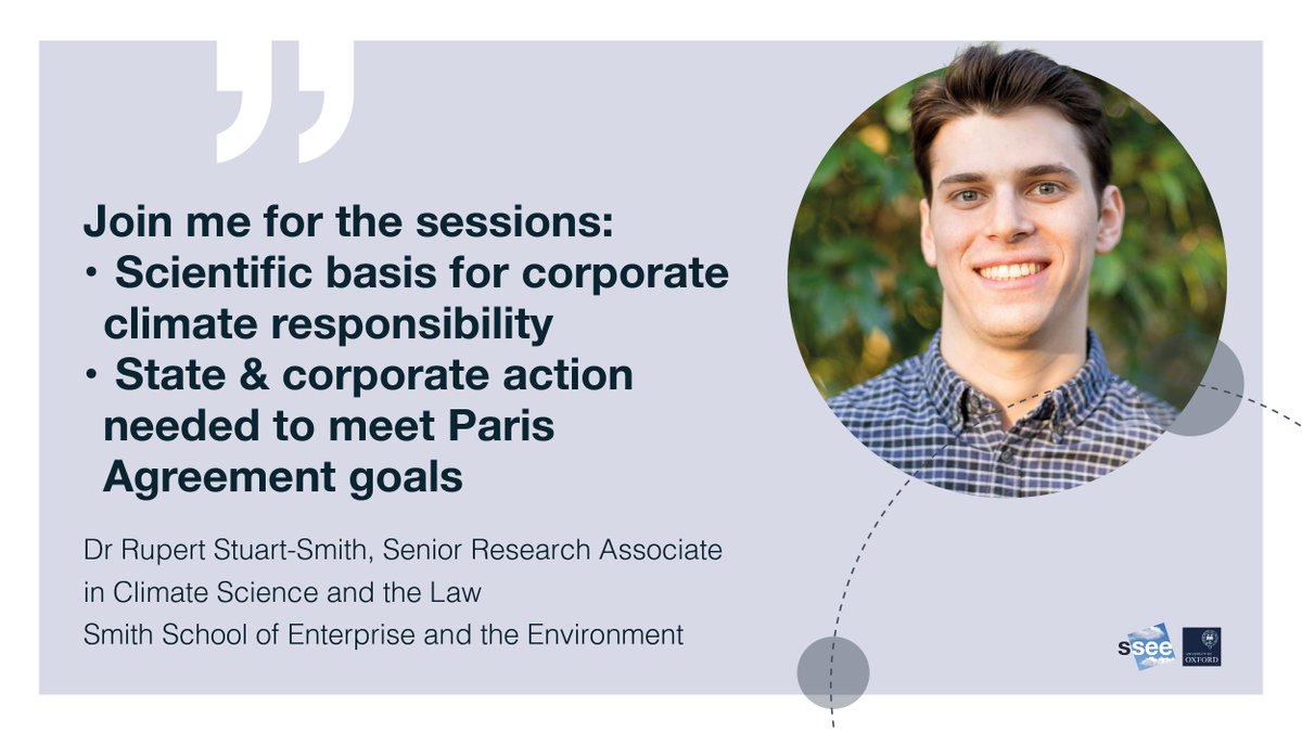 Rupert Stuart-Smith will deliver the following sessions during our course Navigating Climate-Related Legal Risks and Opportunities: * Scientific basis for corporate climate responsibility * State & corporate action needed to meet Paris Agreement goals smithschool.ox.ac.uk/course/navigat…