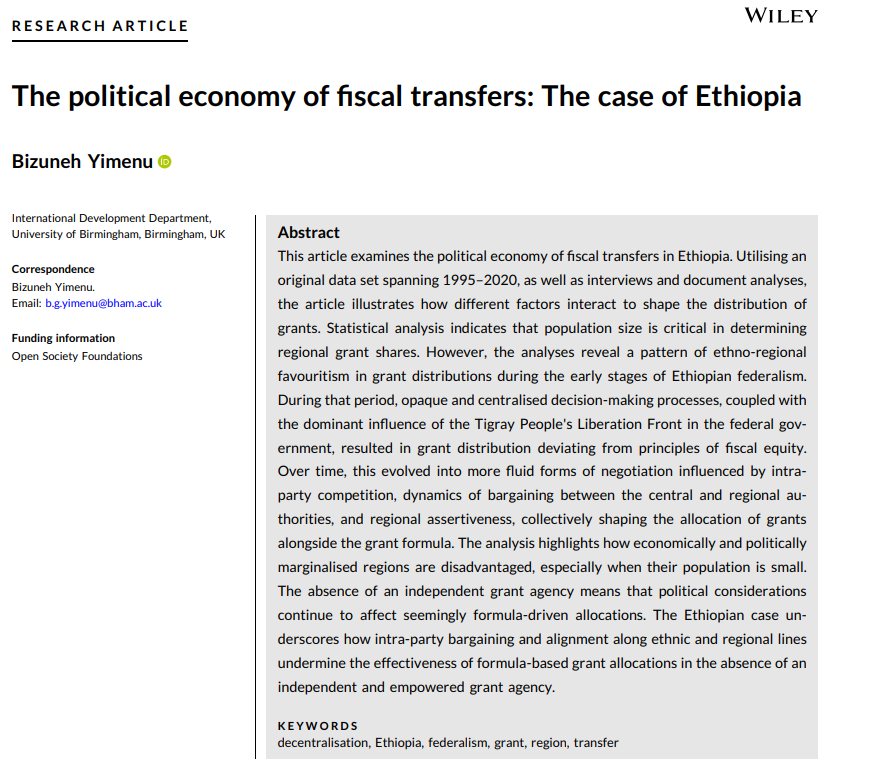 Excited to share my latest article titled 'The Political Economy of Fiscal Transfers: The Case of Ethiopia' in @journal_pad . It delves into the political economy dynamics surrounding fiscal transfers, focusing on Ethiopia. Check it out! 👇👇 doi.org/10.1002/pad.20…