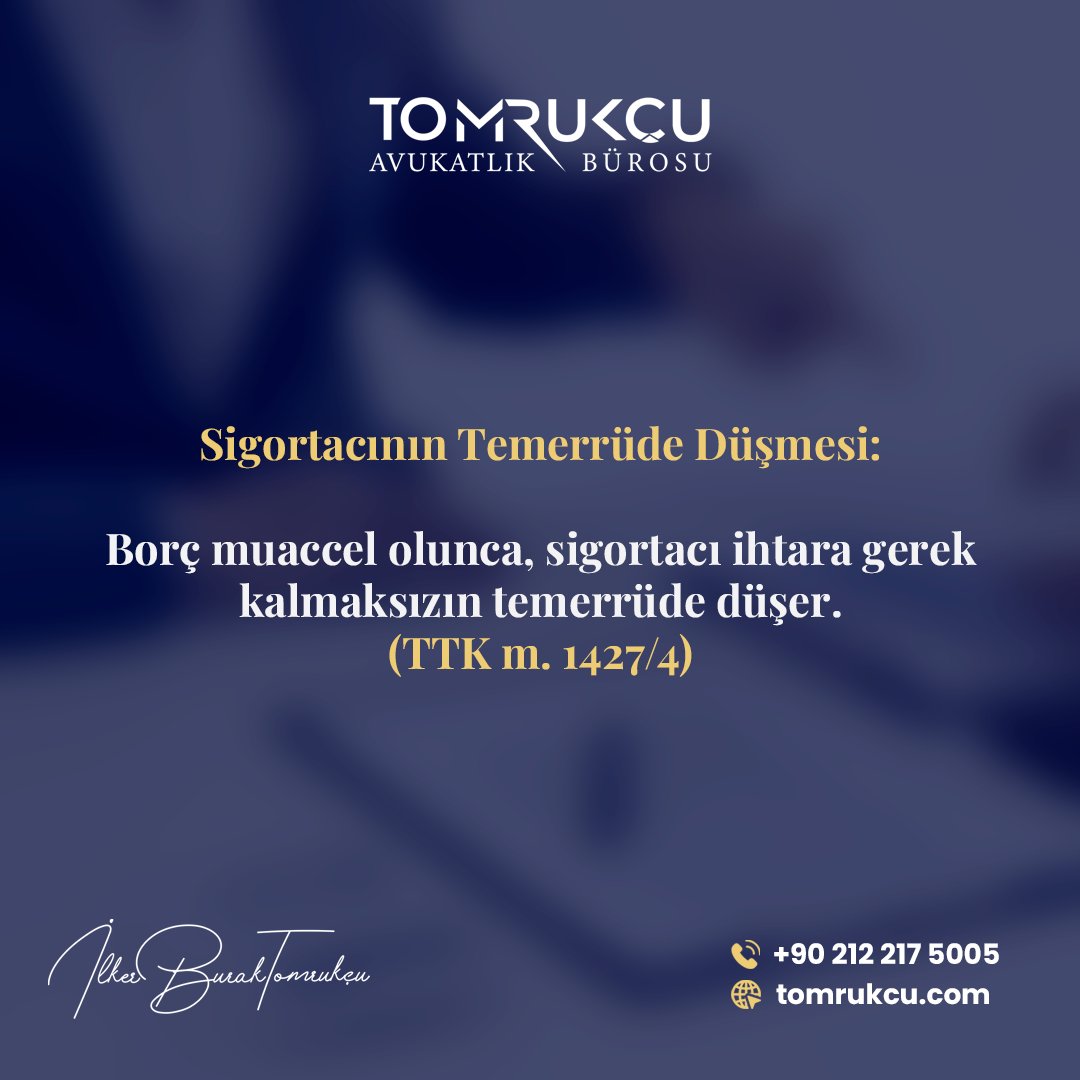 TTK’nın 1427 maddesinin 4. ve 5. fıkraları uyarınca, borç muaccel olunca, sigortacı ihtara gerek kalmaksızın temerrüde düşer.‼️

Sigortacının temerrüt faizi ödeme borcundan kurtulmasını öngören sözleşme hükümleri geçersizdir.❌

#sigortahukuku