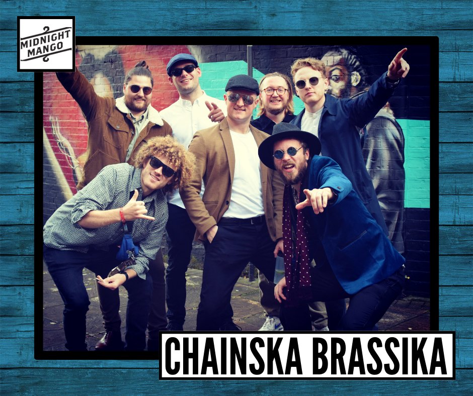 🎉 New Signing: Chainska Brassika! A hot, sweaty dancing feast is guaranteed as Chainska Brassika promise to get the masses “bouncing from start to finish!” high energy; NO time to sit down! For everywhere except USA: pip@midnightmango.co.uk