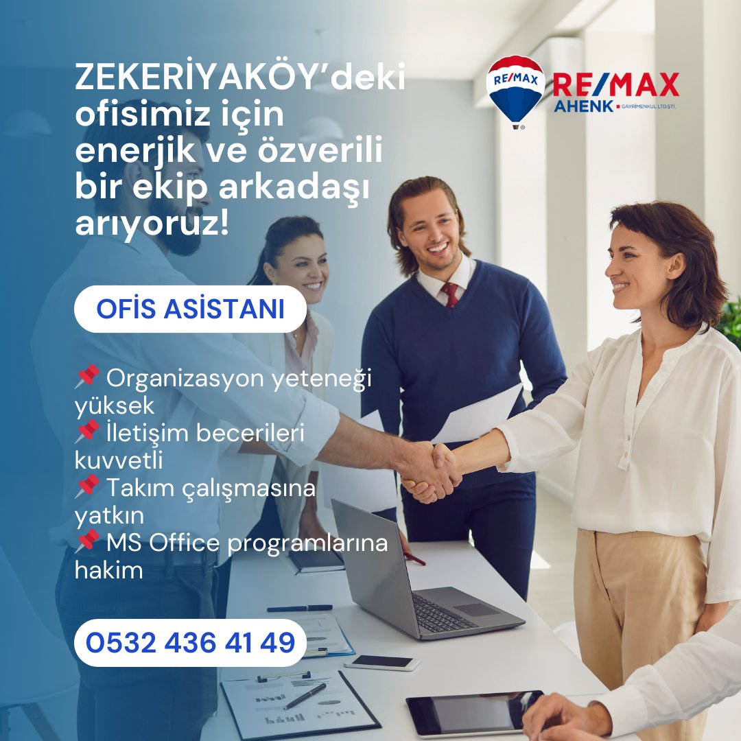 REMAX Ahenk, Zekeriyaköy’deki ofisi için enerjik ve özverili bir ofis asistanı arıyor! Detaylı bilgi için @remaxahenk ulaşabilirsiniz
 📞 0532 436 41 49