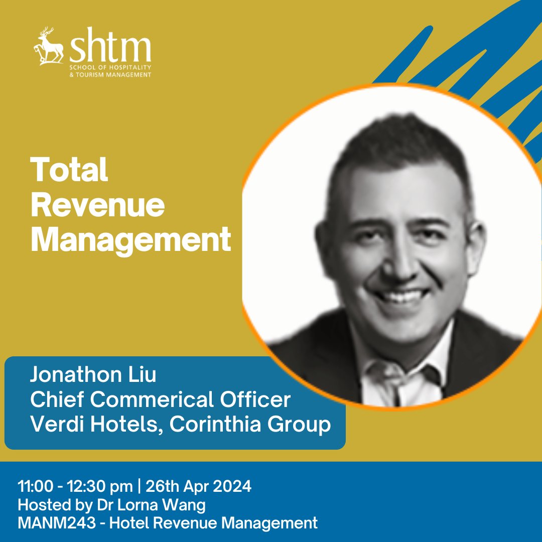 We look forward to welcoming @JonathonLiu @VerdiHotels @CorinthiaHotelGroup back to #SHTMatSurrey to share his insight on Total Revenue Management. Hosted by Drs Lorna Wang & Sylvia Ganbert. #HOSPITALITYatSurrey #RevenueManagement #LearnRevenueManagement