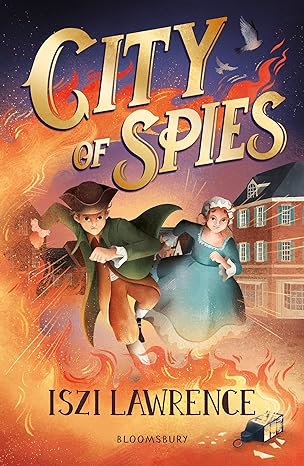 #BookOfTheDay 'City of Spies' by I. Lawrence @iszi_lawrence @BloomsburyEd 'A thrilling spy #adventure set in New York during the #AmericanRevolution.' #Spies #HistoricalFiction
