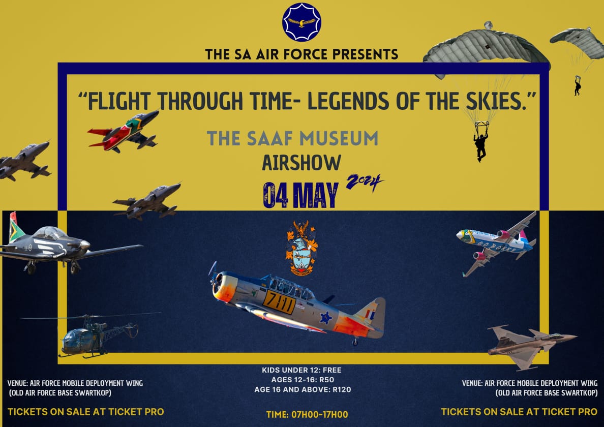 REMINDER || The SA Air Force presents the SA Air Force Museum Airshow on the 04th of May 2024 at the Air Force Mobile Deployment Wing.

Tickets available at Ticket Pro >>>ticketpros.co.za/.../b50cb765-0…...

kids under 12: Free
Age 12-16 : R50
Age 18 and above: R120