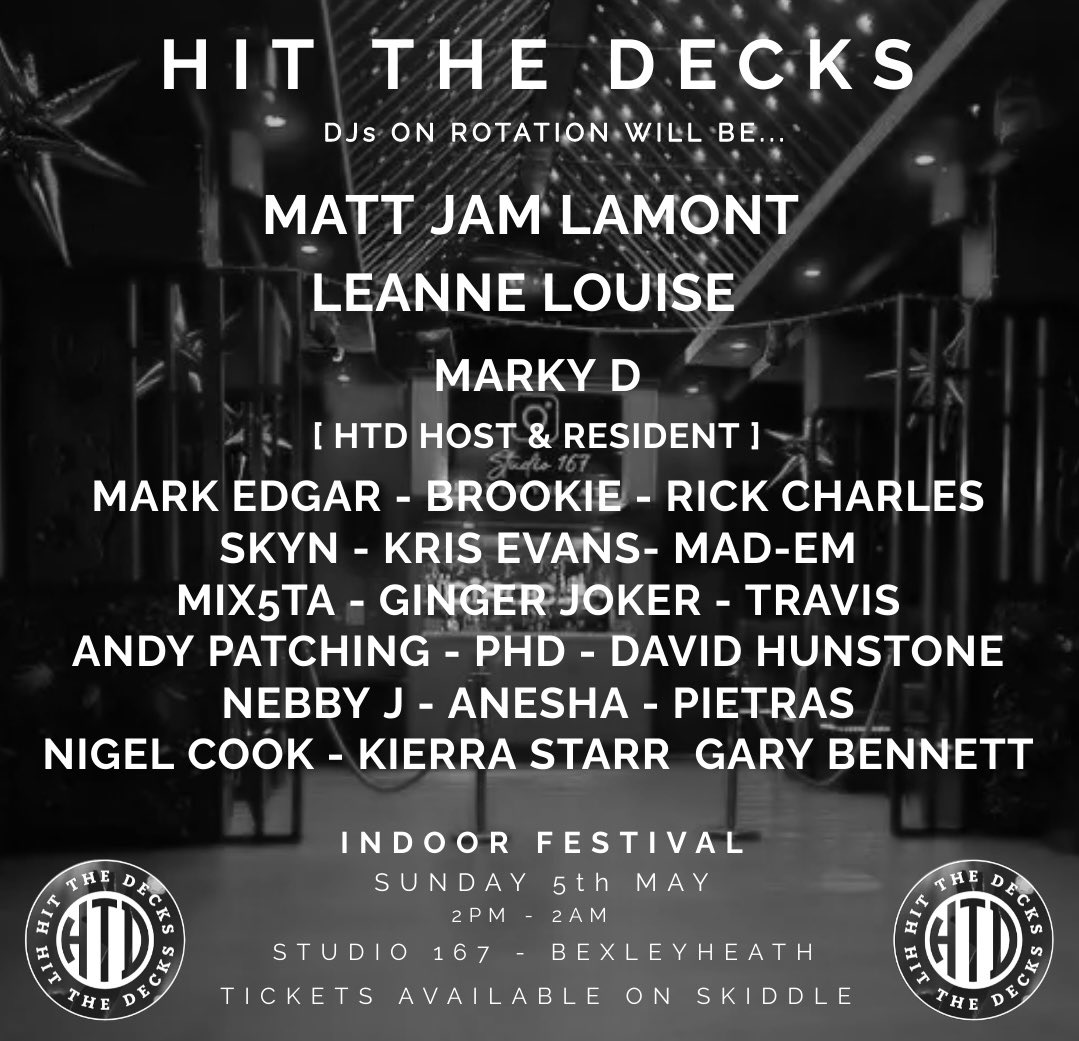 Hit The Decks bringing the BIGGEST Indoor Festival to Studio 167 in Bexleyheath with over 20 DJs and special guests @MattJamLamont & @ImLeanneLouise on Bank Holiday Weekend - Sunday 5th May 
2PM - 2AM!!! 👀

#Bexleyheath #Kent #opendecks #House #ClubClassics #Garage #UKG
#TuffJam