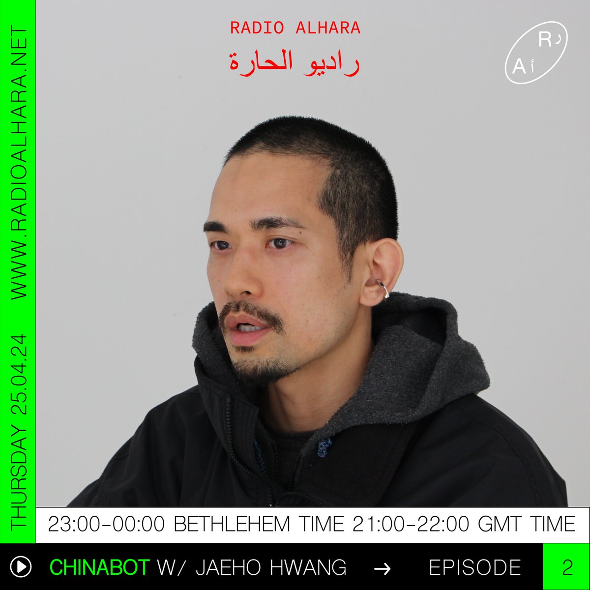 CHINABOT x @radioalhara راديو الحارة episode 2 w/ Jaeho Hwang Tonight 9pm-10pm GMT 11pm-Midnight Bethlehem Time The show will be broadcast at : radioalhara.net Don't miss Jaeho Hwang's performance at @Cafeoto this Saturday cafeoto.co.uk/events/chinabo…