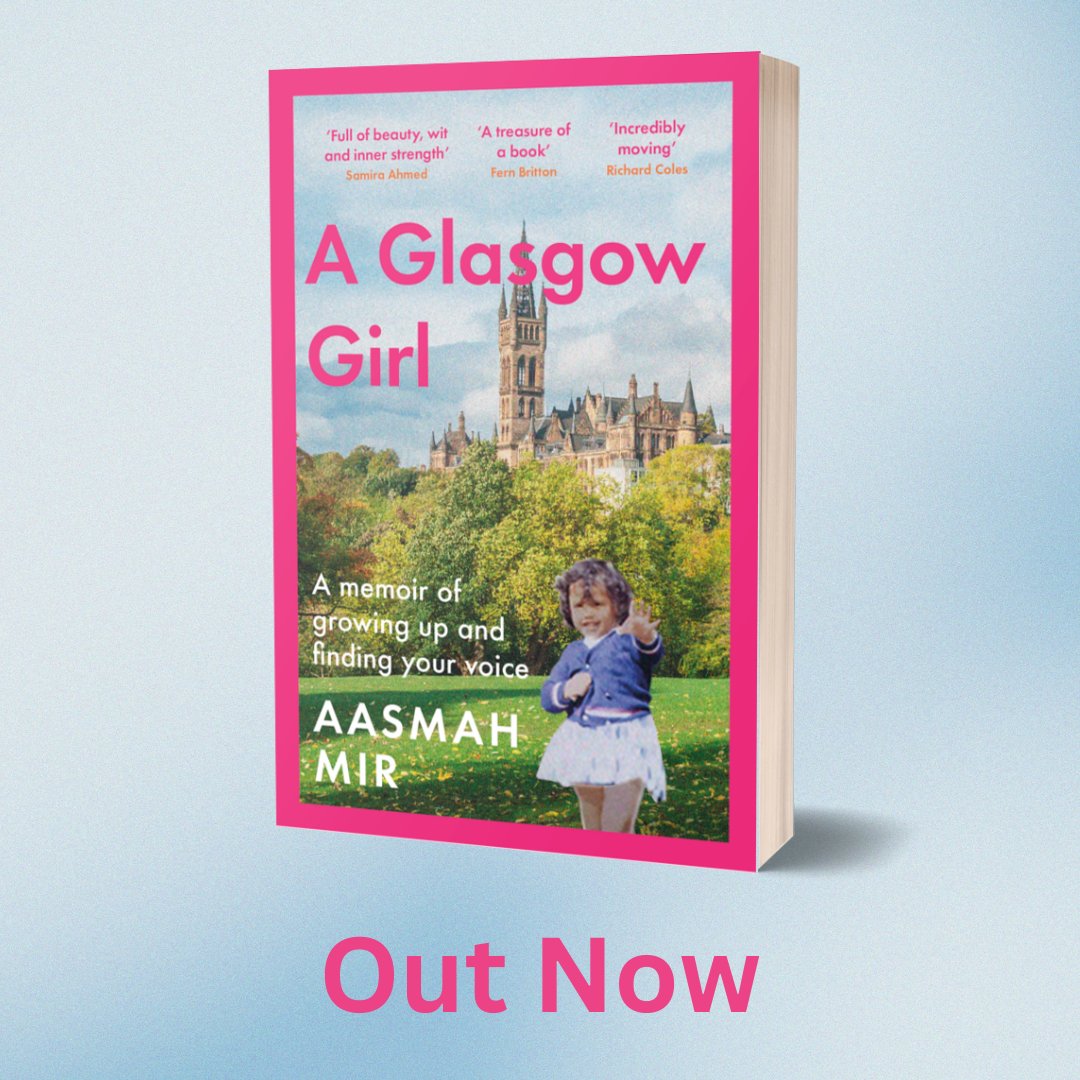 'Moving, funny, poignant and beautifully written'⭐️⭐️⭐️⭐️⭐️ Happy paperback publication day to @AasmahMir and her powerful memoir A Glasgow Girl! 🎉📚