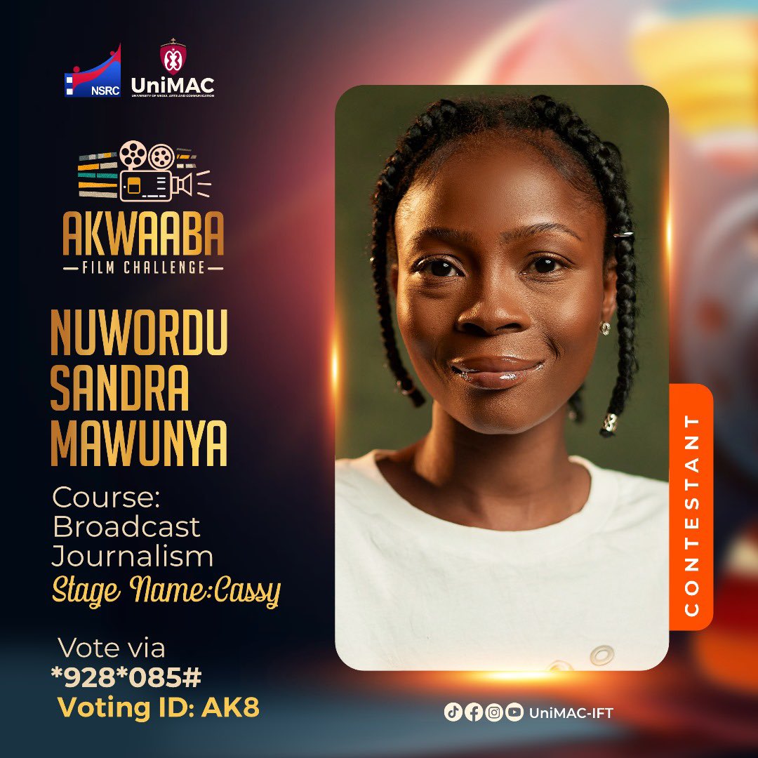 UnimacIFTSrc's tweet image. Introducing Cassy, a level 100 Broadcast Journalism Student of Unimac - IFT. 🎬
Vote Via - *928*085#
Join us for the Akwaaba Film Challenge on May 11th, 2024, at Accra Metropolitan Assembly ( Omanye Aba Hall ), 6pm.
#AkwaabaFilmChallenge
#FilmFestival
#UnimacIFTSRC