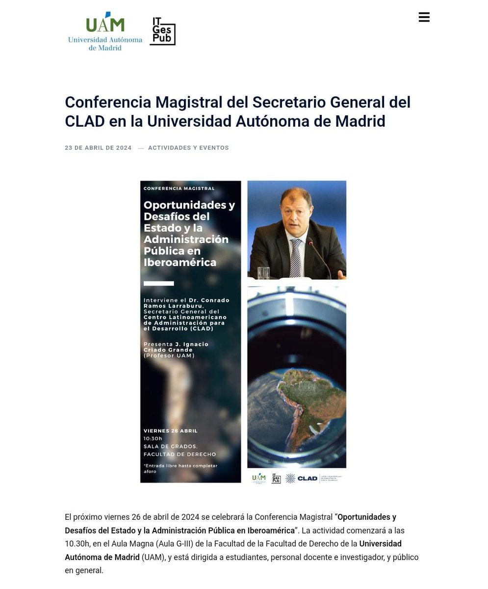 📢Mañana conferencia Magistral “Oportunidades y Desafíos del Estado y la #AdministraciónPública en #Iberoamérica” 👥 @ramoslarraburu @CLAD_Org @jicriado 📍Aula Magna (G-III), @derecho_uam 🕒10:30h ⬇️Más info. en nuestro nuevo post #BlogITGesPub⬇️ 📎 itgespub.net/conferencia-ma…