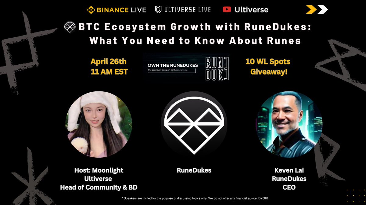 🎙️BTC Ecosystem Growth with RuneDukes: What You Need to Know About Runes | Ultiverse Live 🎁 WL Giveaway! 🎁 📅 April 26th ⏰ 11 AM EST ⭐ Speaker Keven Lai, @RuneDukes CEO ⭐ Host @Moon1ightSt, @UltiverseDAO Head of Com & BD 🔗 #Binance Live: binance.com/en/live/video?…